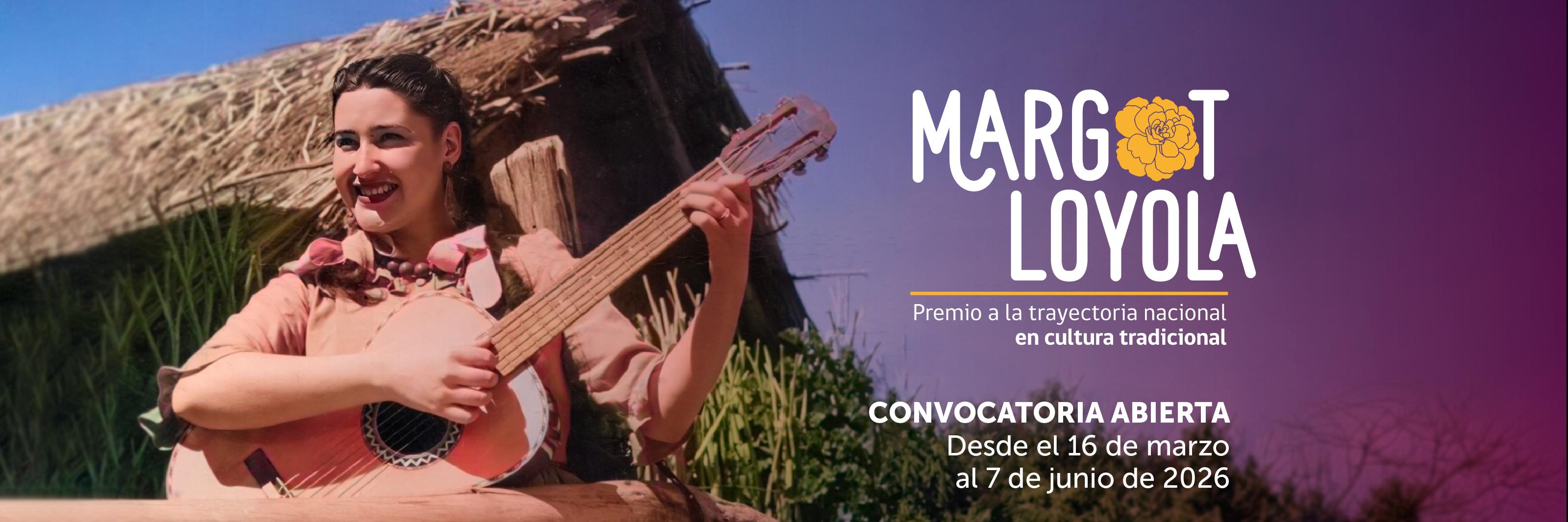 Gráfica Convocatoria Margot Loyola 2026